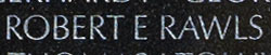 Engraving on The Wall of the name of Captain Robert E. Rawls, U.S. Army